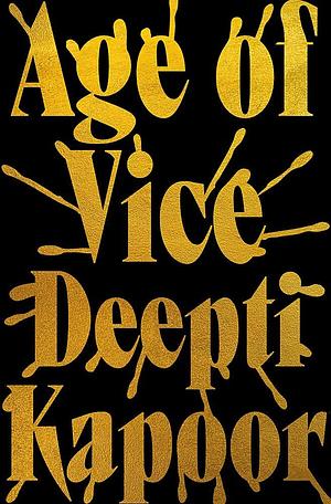 Age of Vice by Deepti Kapoor