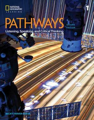 Pathways: Listening, Speaking, and Critical Thinking 1 by Rebecca Tarver Chase, Kristin L. Johannsen, Paul MacIntyre