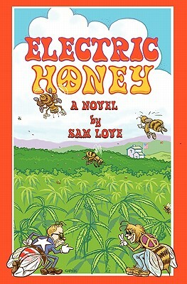 Electric Honey by Sam Love