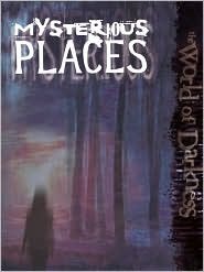 World of Darkness: Mysterious Places by Kraig Blackwelder, Geoff Grabowski, Rick Chillot