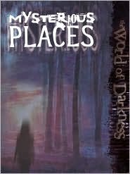 World of Darkness: Mysterious Places by Rick Chillot, Geoff Grabowski, Kraig Blackwelder