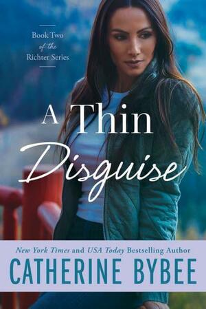 A Thin Disguise by Catherine Bybee