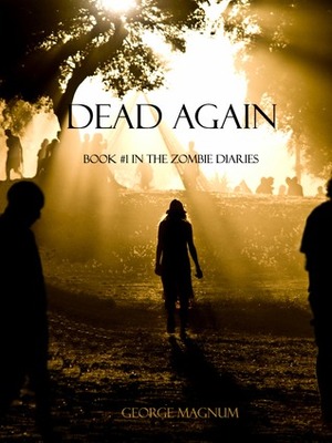 Dead Again by George Magnum