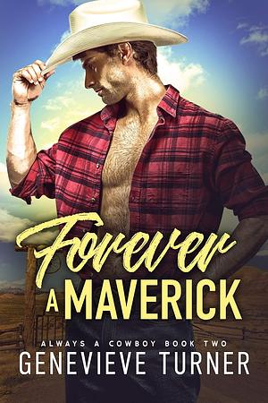 Forever a Maverick by Genevieve Turner