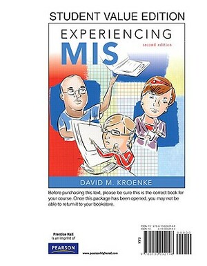 Experiencing MIS, Student Value Edition by David Kroenke