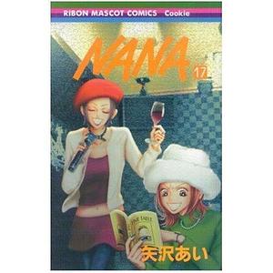 Nana Volume 17 by Ai Yazawa, Ai Yazawa