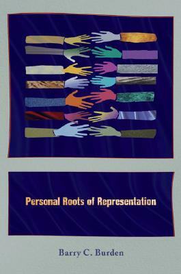 Personal Roots of Representation by Barry C. Burden