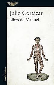 Libro de Manuel by Julio Cortázar