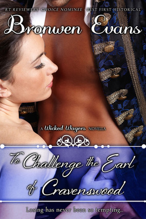 To Challenge the Earl of Cravenswood by Bronwen Evans