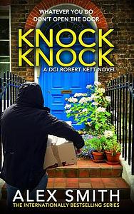 Knock Knock  by Alex Smith