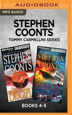Stephen Coonts Tommy Carmellini Series: Books 4-5: The Disciple & Pirate Alley by Stephen Coonts