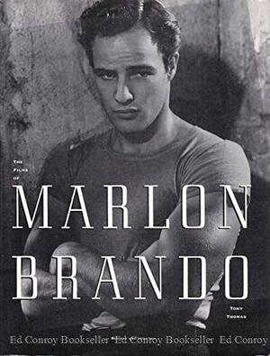 The Films Of Marlon Brando by Tony Thomas