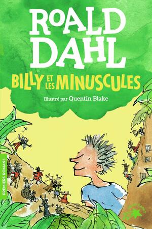 Billy et les Minuscules by Roald Dahl