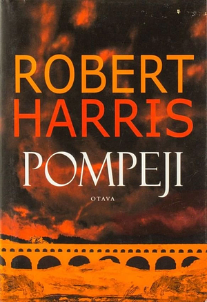 Pompeji by Robert Harris