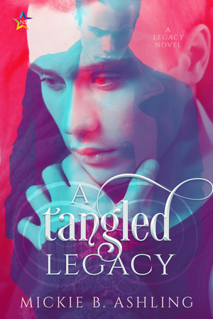 A Tangled Legacy by Mickie B. Ashling