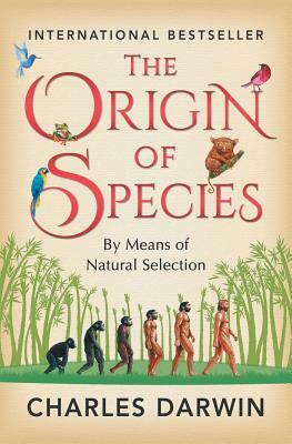 The Origin of Species by Charles Darwin