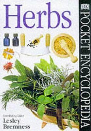 Pocket Encyclopaedia of Herbs by Lesley Bremness