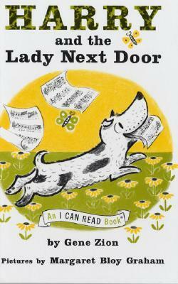 Harry and the Lady Next Door by Margaret Bloy Graham, Gene Zion