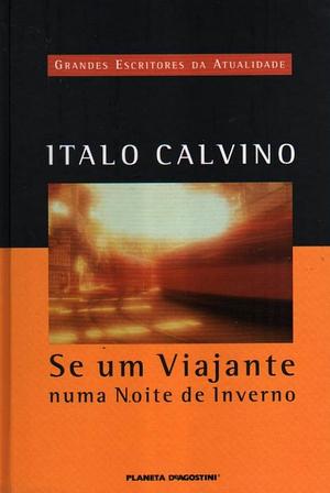 Se um Viajante numa Noite de Inverno by Italo Calvino