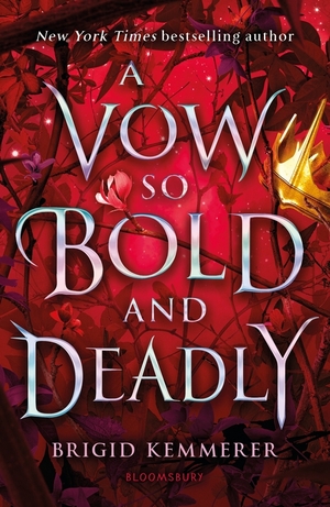 A Vow So Bold and Deadly by Brigid Kemmerer