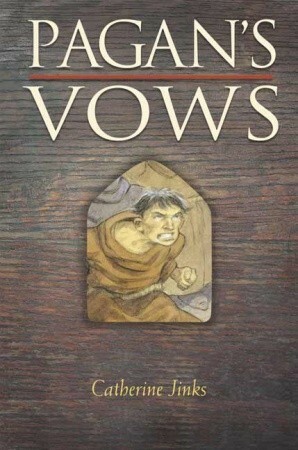 Pagan's Vows: Book Three of the Pagan Chronicles by Catherine Jinks