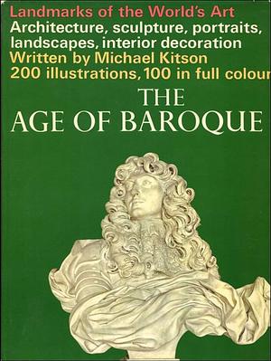 The Age of Baroque by Michael Kitson