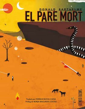 El pare mort by Borja Bagunyà, Donald Barthelme