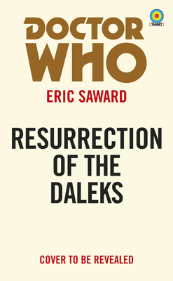 Doctor Who: Resurrection of the Daleks (Target) by Eric Saward