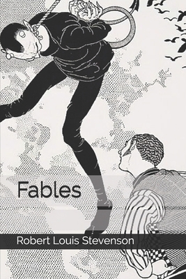 Fables by Robert Louis Stevenson