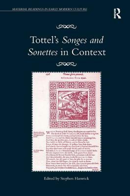 Tottel's Songes and Sonettes in Context by 