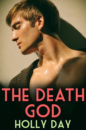 The Death God by Holly Day