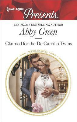 Claimed for the De Carrillo Twins by Abby Green