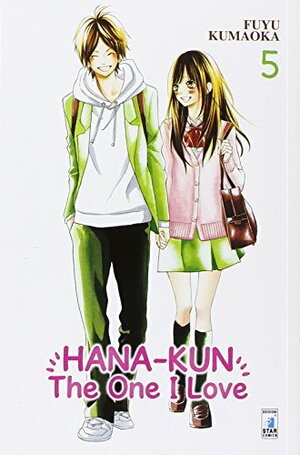 Hana-kun, the one I love, Vol. 5 by Fuyu Kumaoka