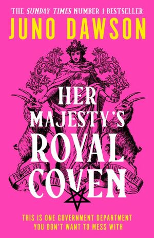 Her Majesty's Royal Coven by Juno Dawson