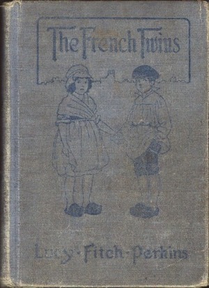 The French Twins by Lucy Fitch Perkins