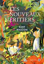 Les Nouveaux Héritiers by Kent Wascom