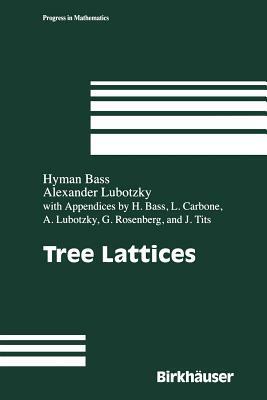 Tree Lattices by Hyman Bass, Alexander Lubotzky