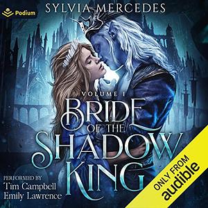 Bride of the Shadow King by Sylvia Mercedes