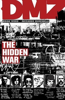 DMZ, Vol. 5: The Hidden War by Danijel Žeželj, Nathan Fox, Brian Wood, Riccardo Burchielli