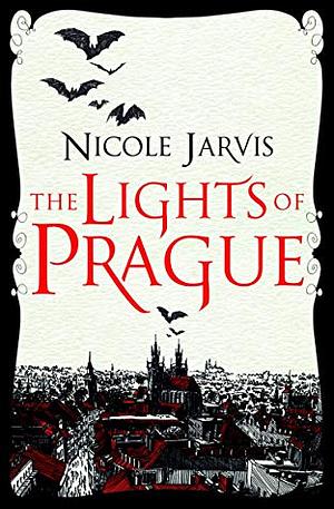 The Lights of Prague by Nicole Jarvis