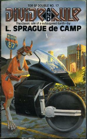 Divide And Rule / The Sword Of Rhiannon by L. Sprague de Camp, Leigh Brackett