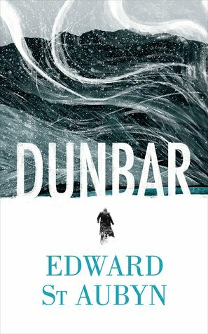 Dunbar by Edward St Aubyn