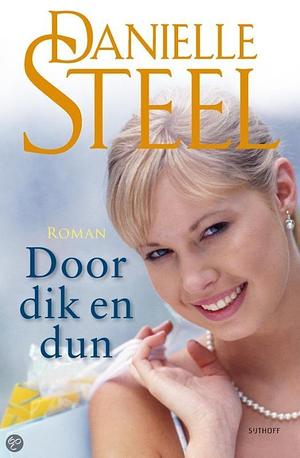 Door dik en dun by Danielle Steel