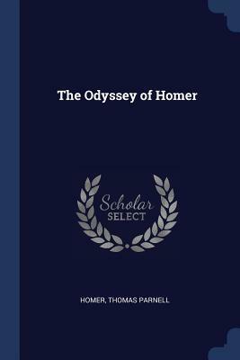 The Odyssey of Homer by Homer, Thomas Parnell