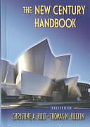 The New Century Handbook, Volume 1 by Christine A. Hult, Thomas N. Huckin