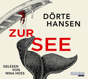 Zur See by Dörte Hansen