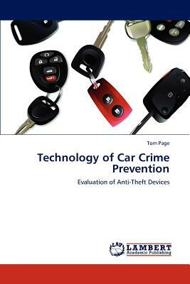 Technology of Car Crime Prevention by Tom Page