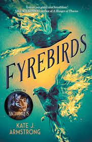 Fyrebirds by Kate J. Armstrong