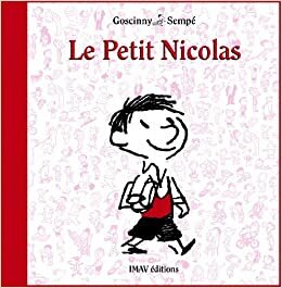 PETIT NICOLAS by Jean-Jacques Sempé, René Goscinny