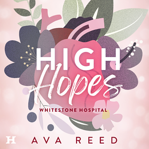 High hopes by Ava Reed